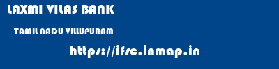 LAXMI VILAS BANK  TAMIL NADU VILLUPURAM    ifsc code